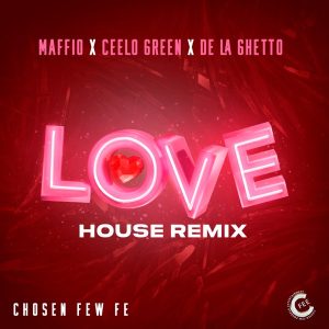 Maffio, CeeLo Green, De La Ghetto, Boy Wonder Cf – Love House (Remix)